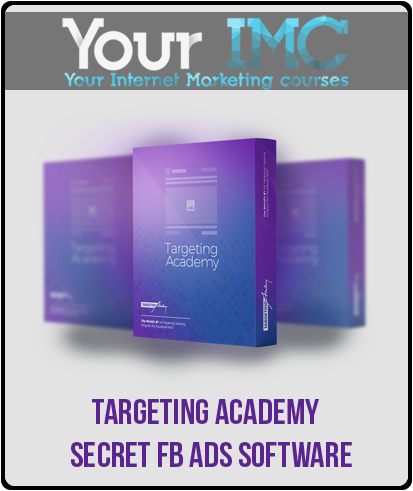 Targeting Academy - Secret FB Ads Software-imc