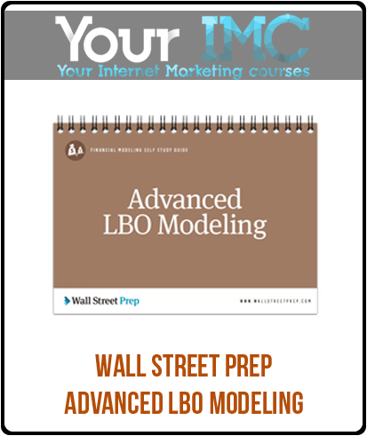 Wall Street Prep – Advanced LBO Modeling-imc