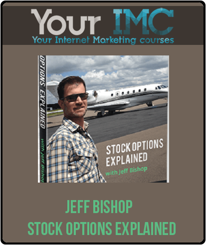 Jeff Bishop – Stock Options Explained-imc