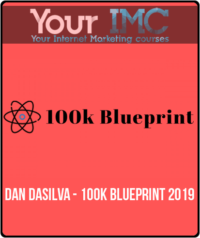 Dan Dasilva – 100K BluePrint 2019-imc