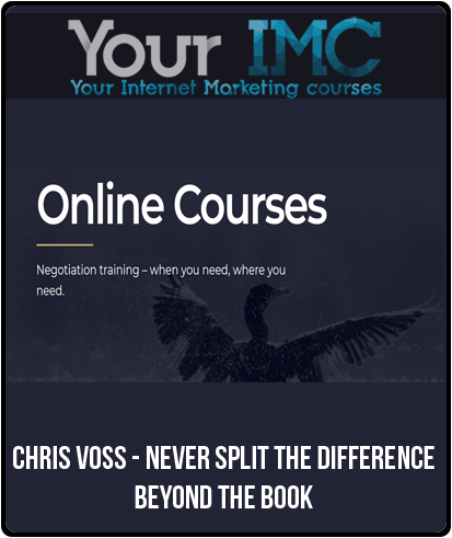 Chris Voss - Never Split the Difference- Beyond the Book-imc