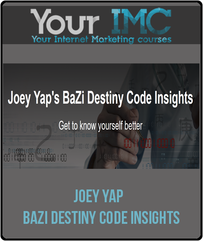 Joey Yap - BaZi Destiny Code Insights-imc