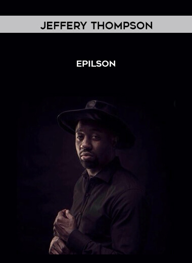 Jeffery Thompson - Epilson download at getallcourse.com