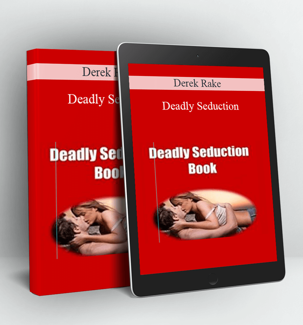 Deadly Seduction - Derek Rake