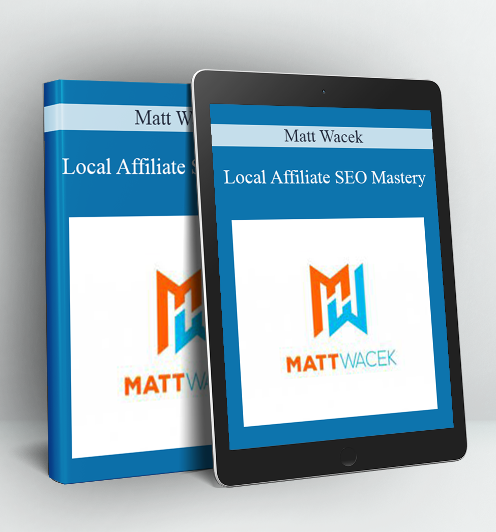 Local Affiliate SEO Mastery - Matt Wacek