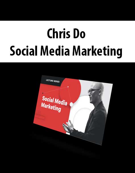 Chris Do – Social Media Marketing