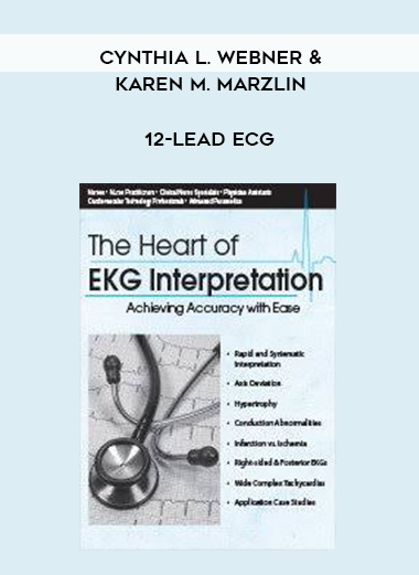 12-Lead ECG - Cynthia L. Webner & Karen M. Marzlin