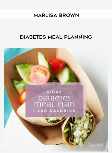 Diabetes Meal Planning – Marlisa Brown