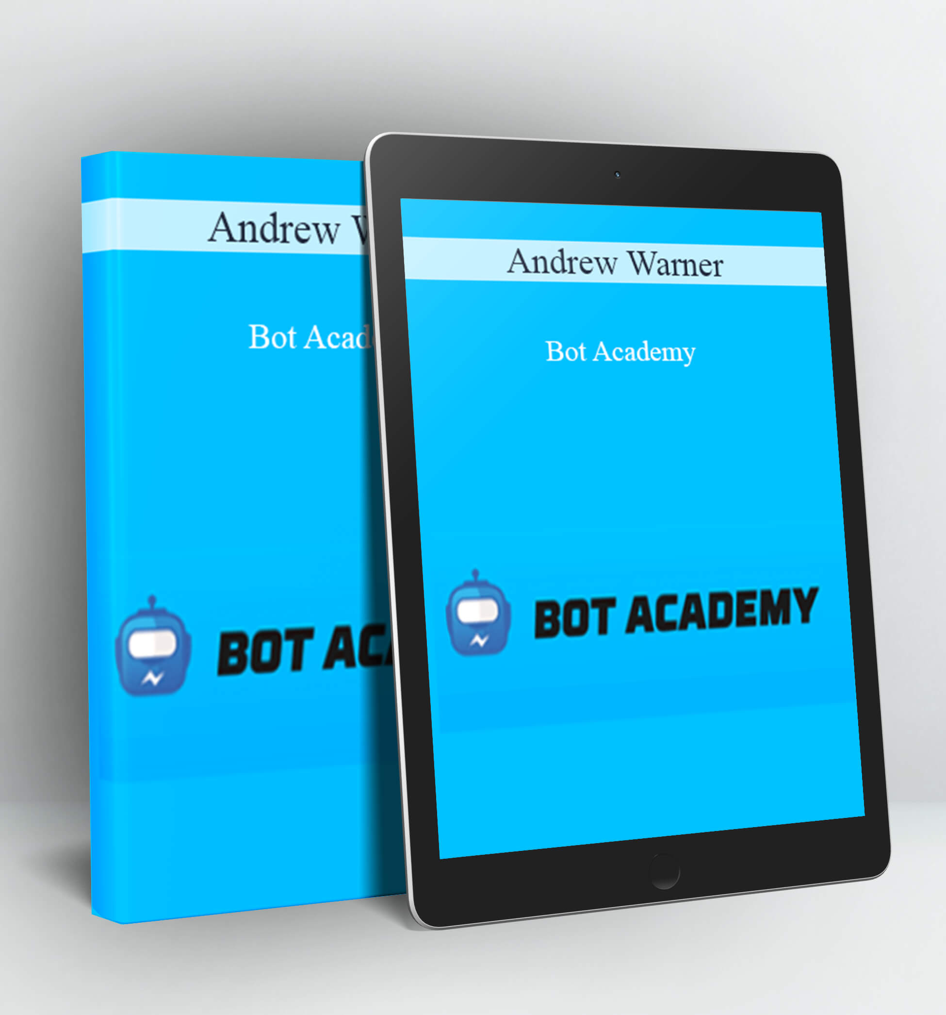 Bot Academy - Andrew Warner