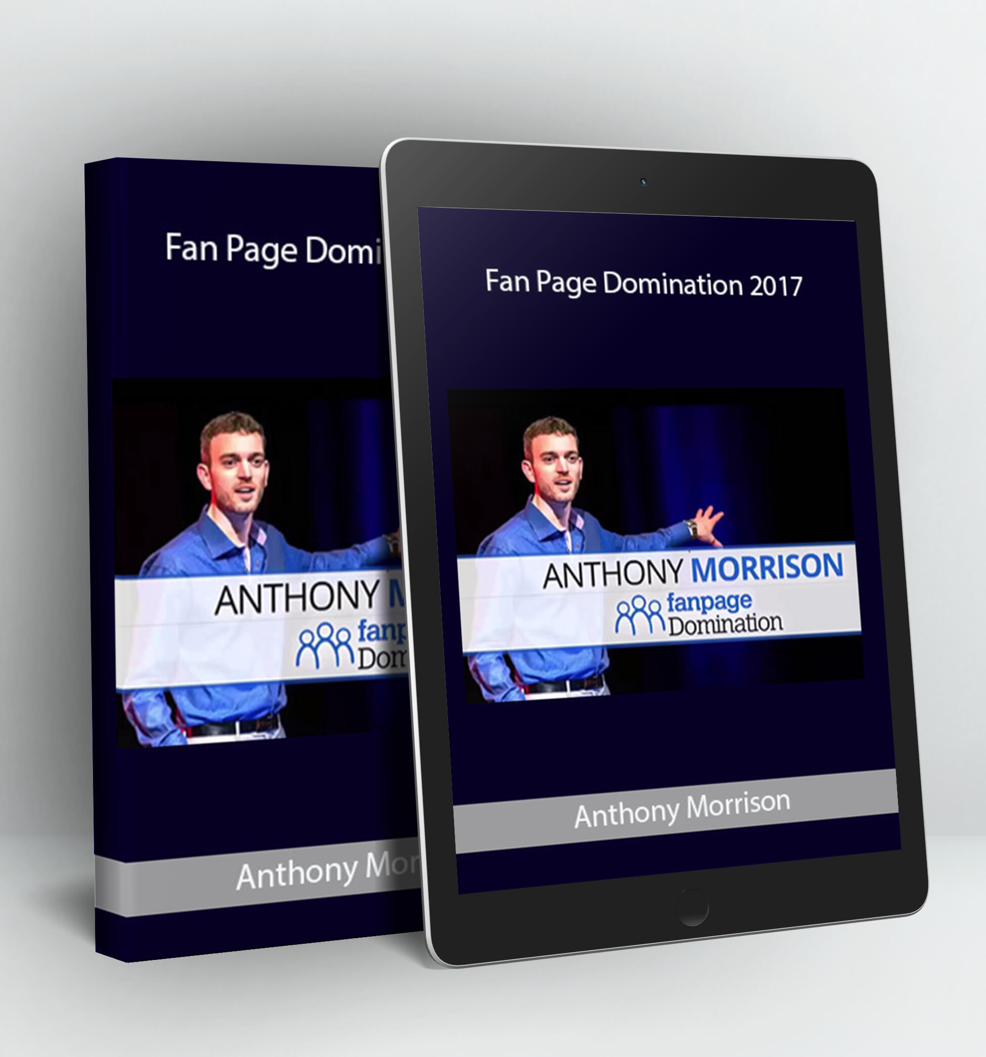 Fan Page Domination 2017 - Anthony Morrison