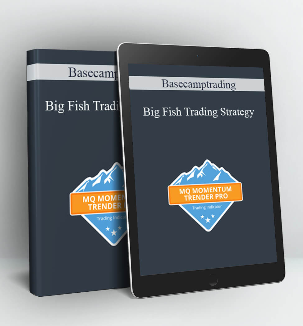 Big Fish Trading Strategy - Basecamp