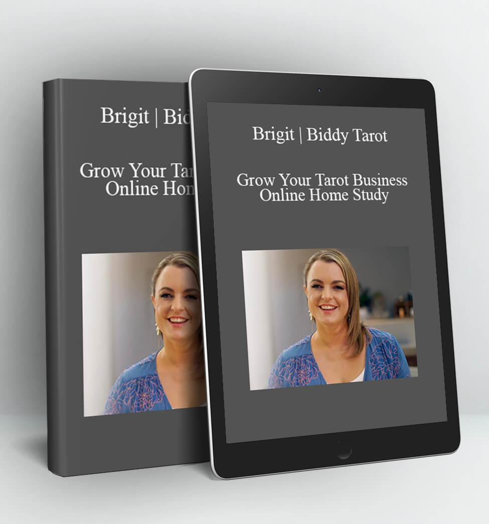 Grow Your Tarot Business Online Home Study - Brigit | Biddy Tarot