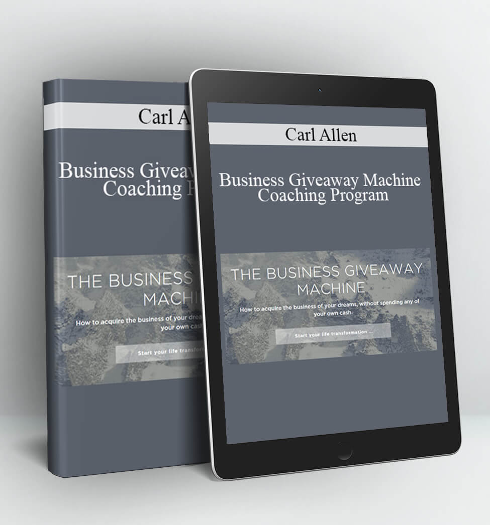 Business Giveaway Machine - Coaching Program - Carl Allen