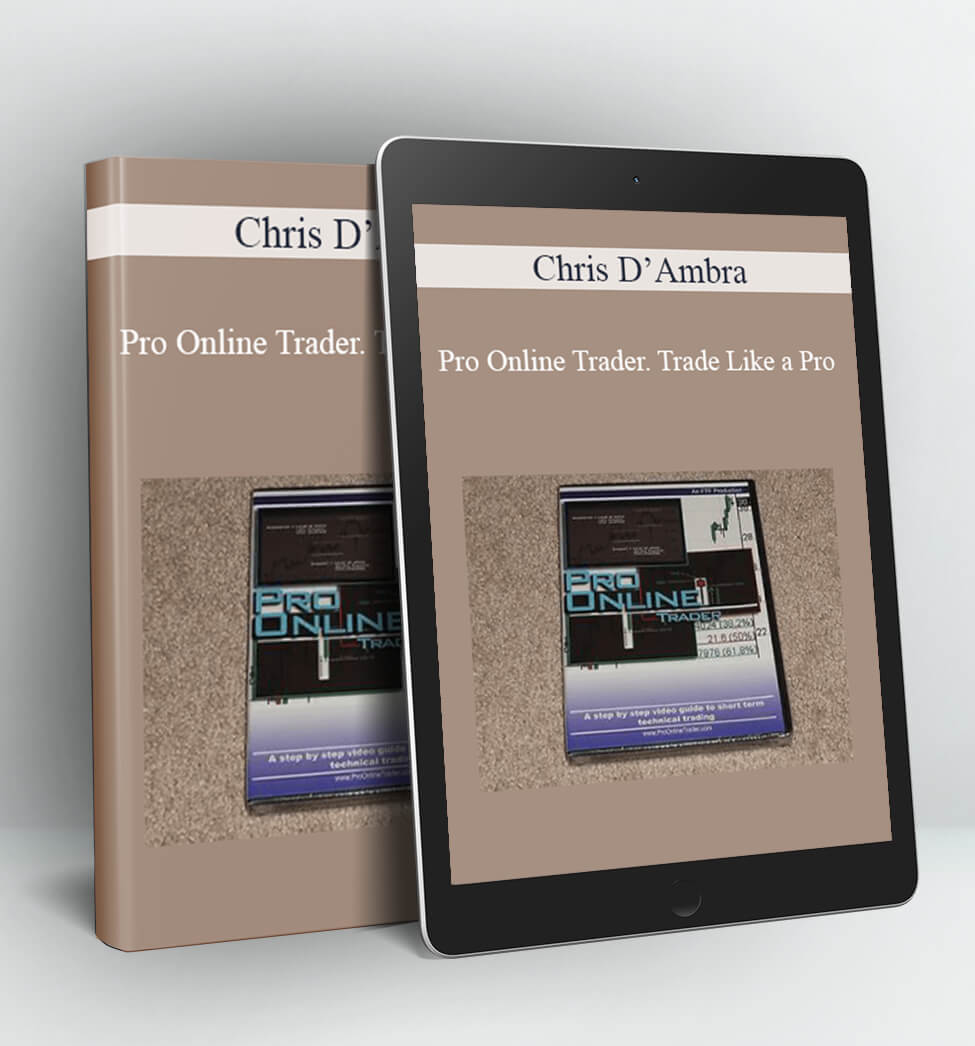 Pro Online Trader. Trade Like a Pro (Video 1.30 GB) - Chris D’Ambra