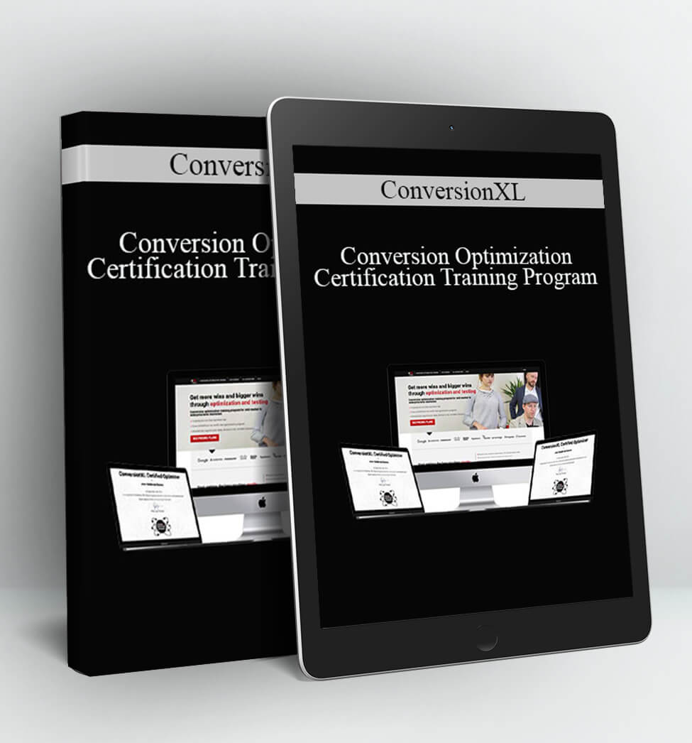 Conversion Optimization Certification Training Program - ConversionXL