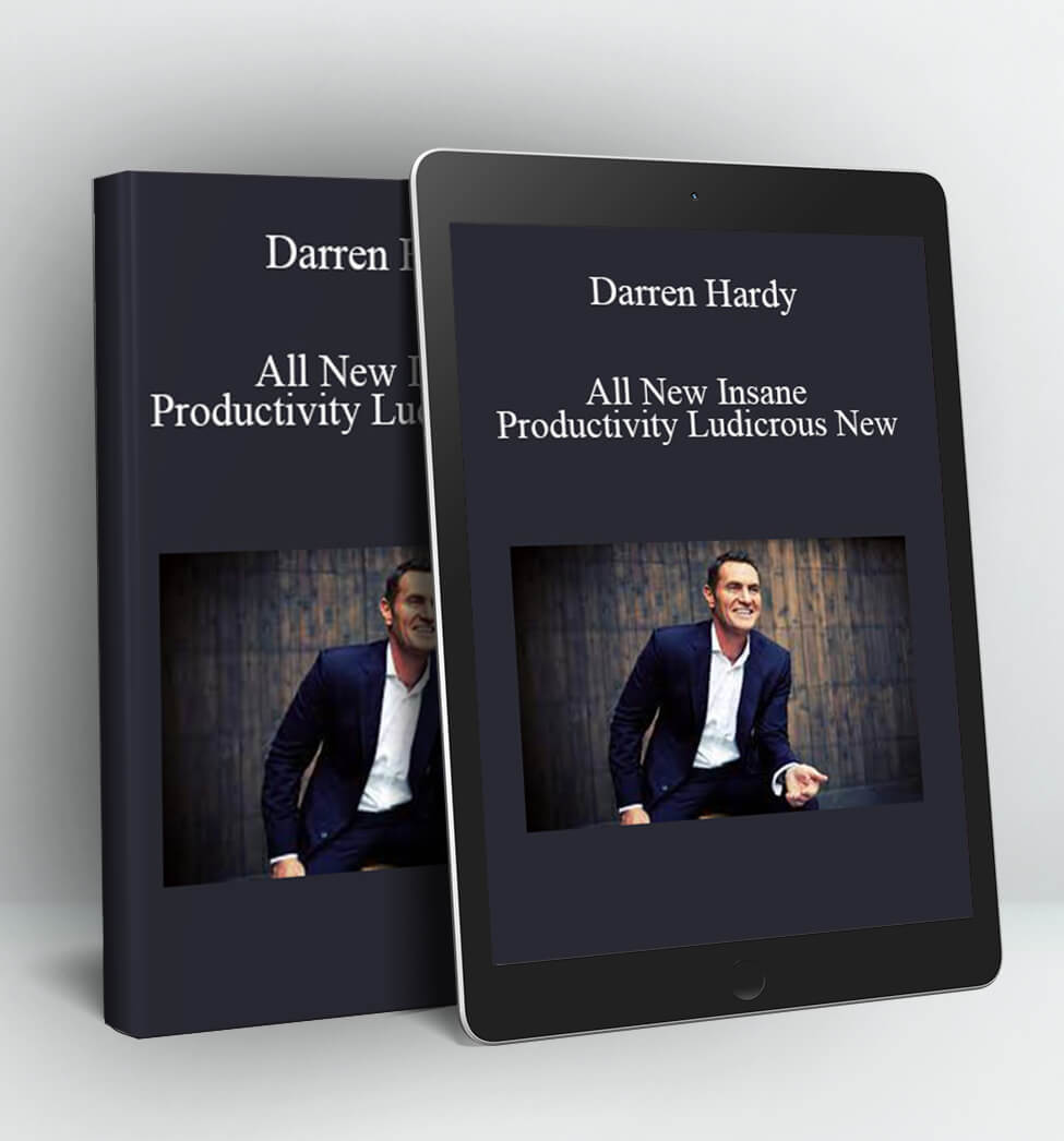 Insane Productivity - Darren Hardy