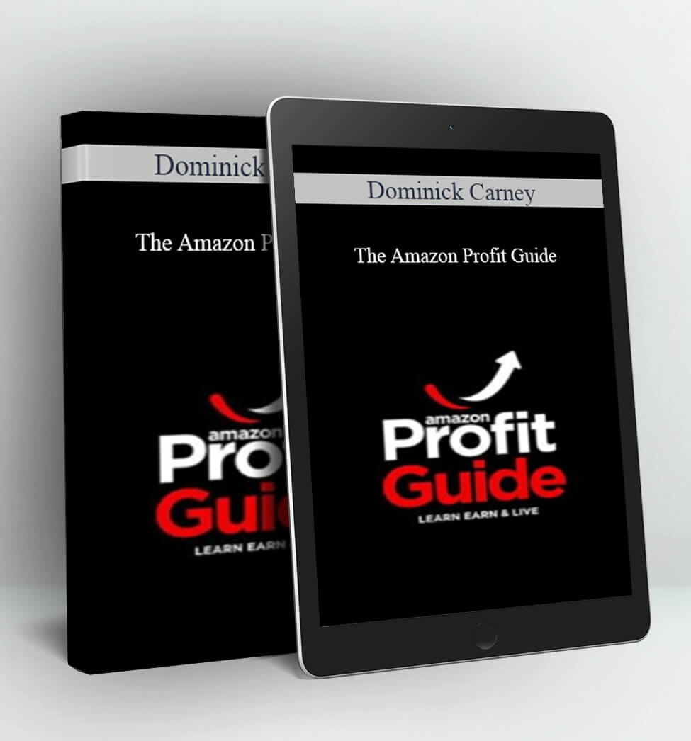 The Amazon Profit Guide - Dominick Carney