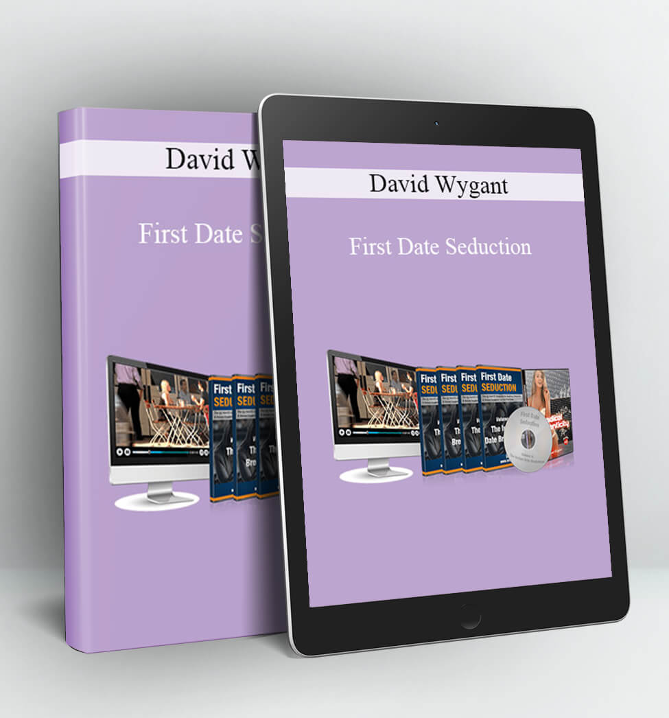 First Date Seduction - David Wygant