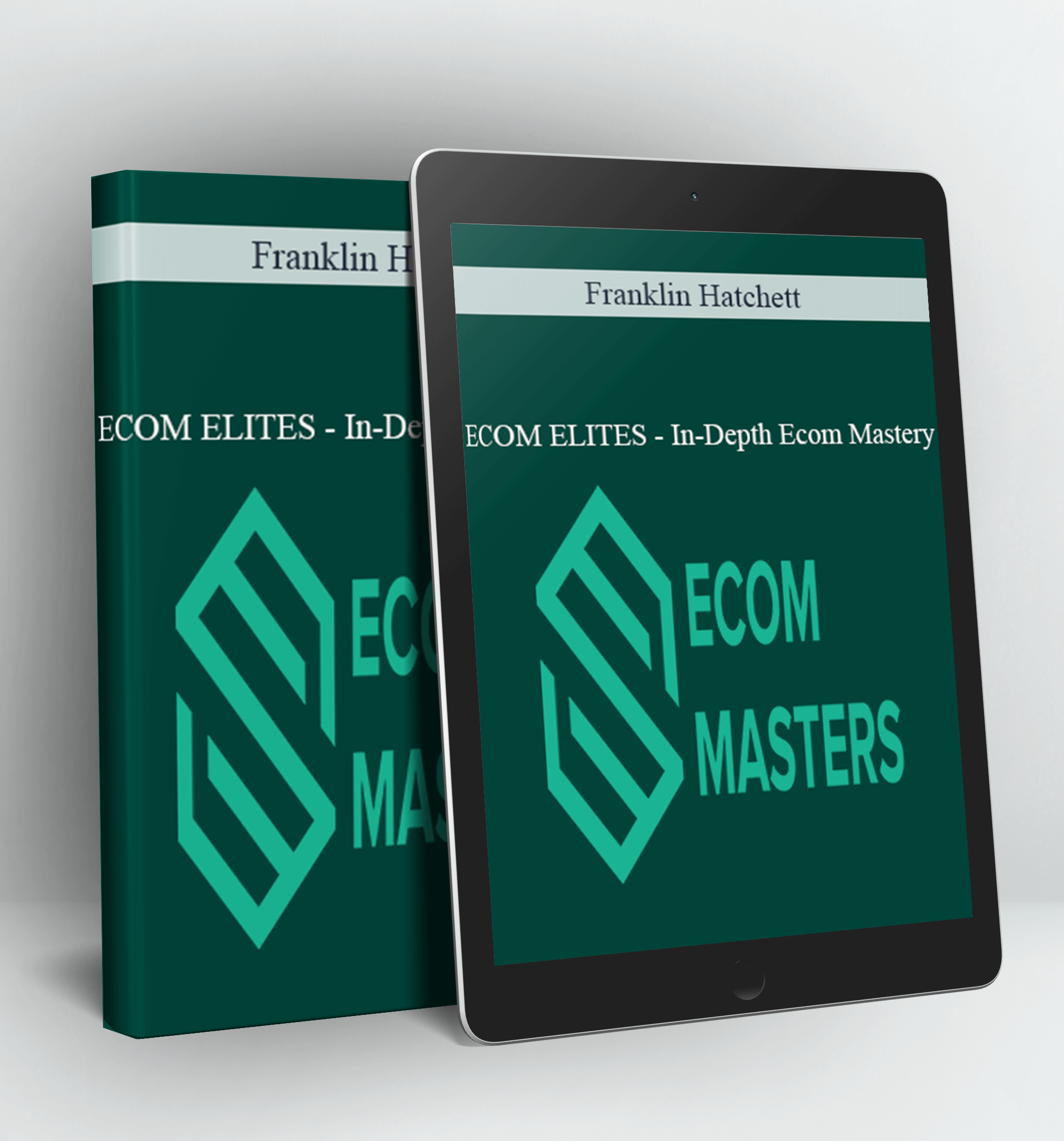 ECOM ELITES - In-Depth Ecom Mastery - Franklin Hatchett