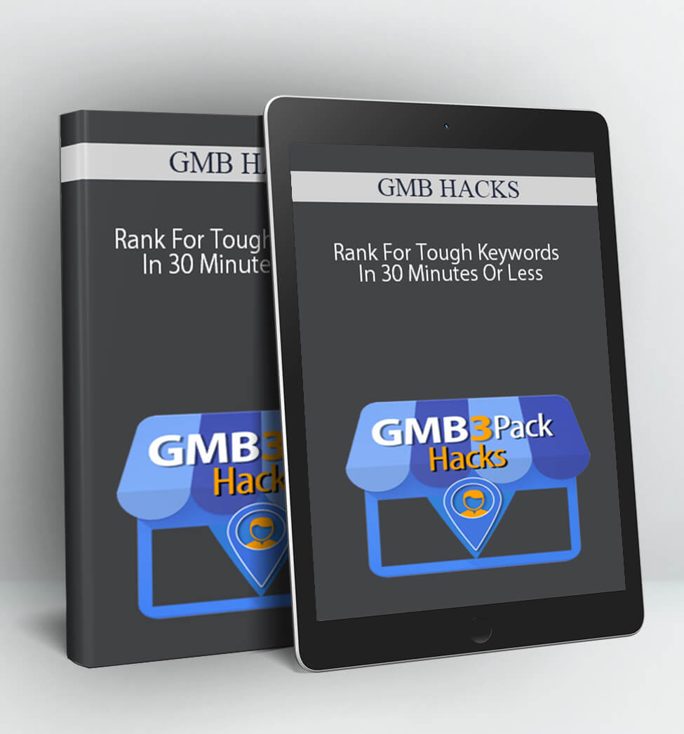 Rank For Tough Keywords In 30 Minutes Or Less - GMB HACKS