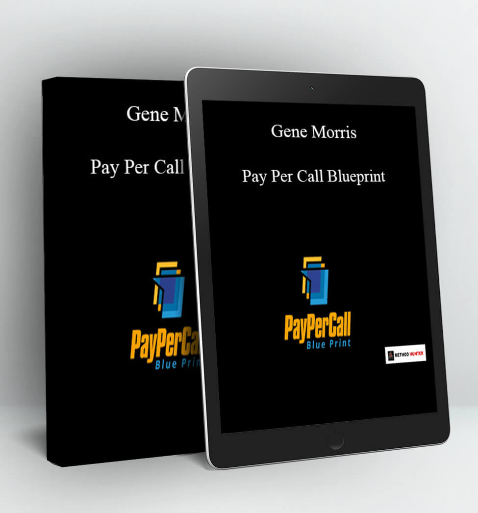 Pay Per Call Blueprint - Gene Morris