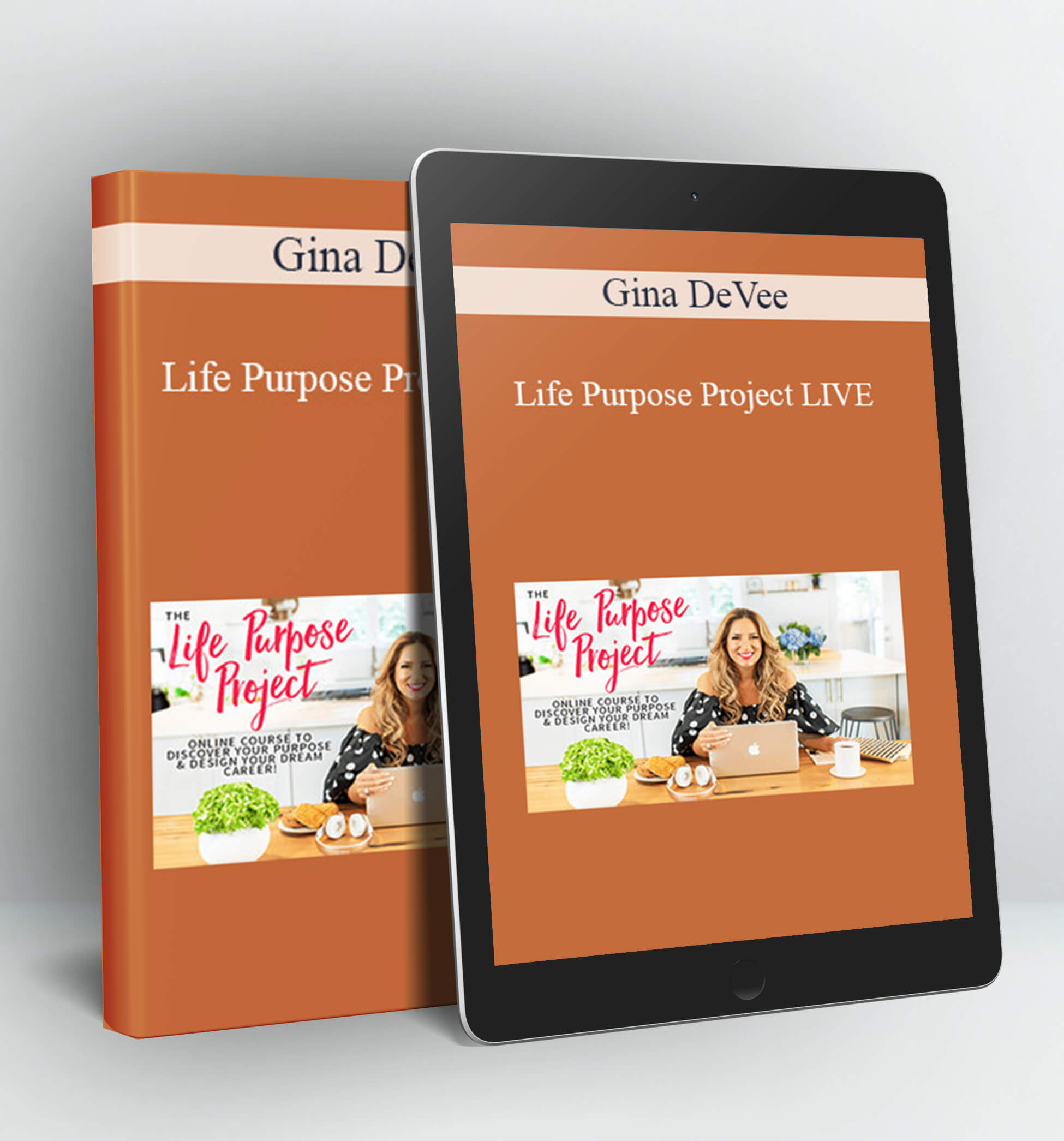 Life Purpose Project LIVE - Gina DeVee