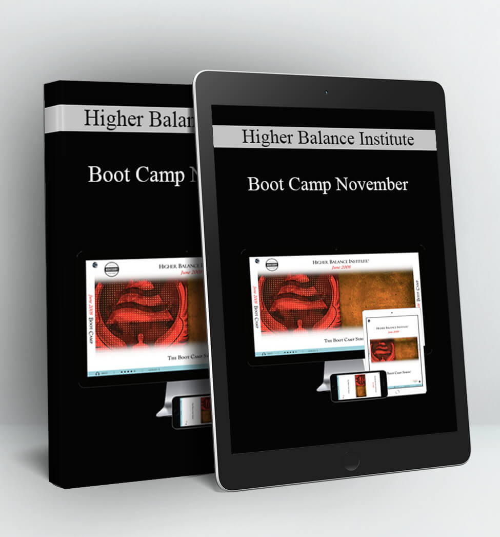 Boot Camp November - Higher Balance Institute