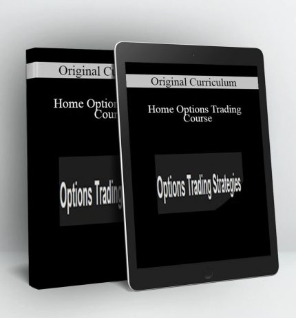 Home Options Trading Course - Original Curriculum