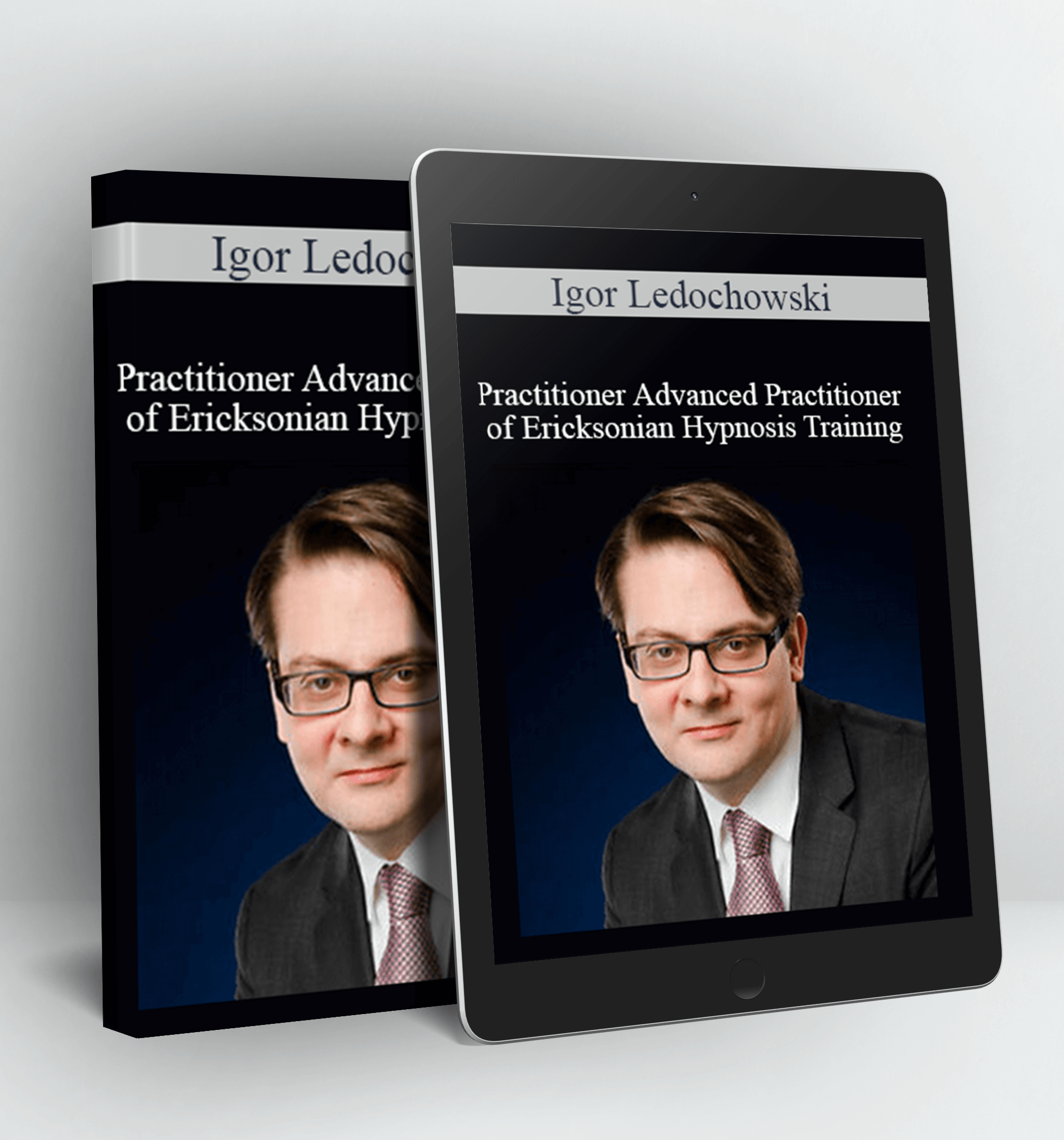 Practitioner and Advanced Practitioner of Ericksonian Hypnosis Training - Igor Ledochowski