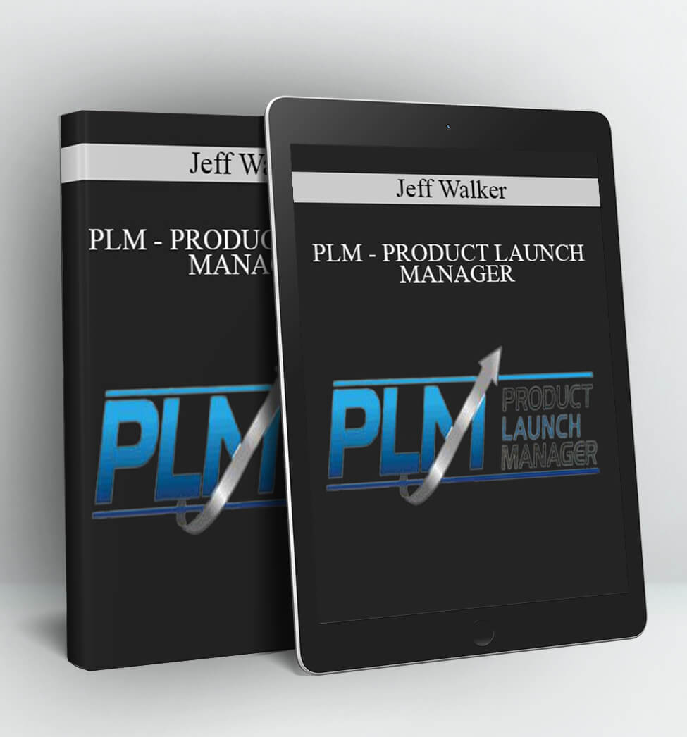 PLM – PRODUCT LAUNCH MANAGER - Jeff Walker