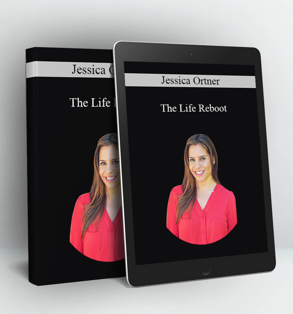 The Life Reboot - Jessica Ortner