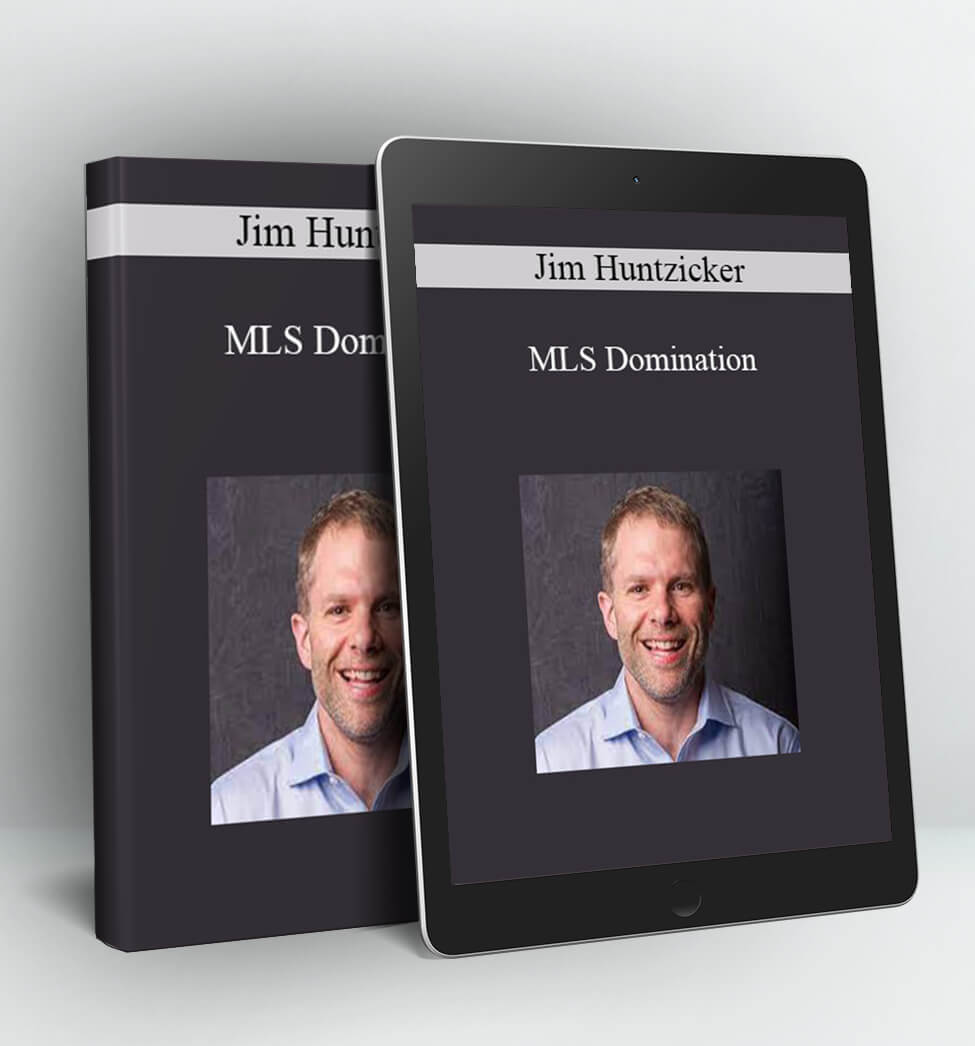 MLS Domination - Jim Huntzicker