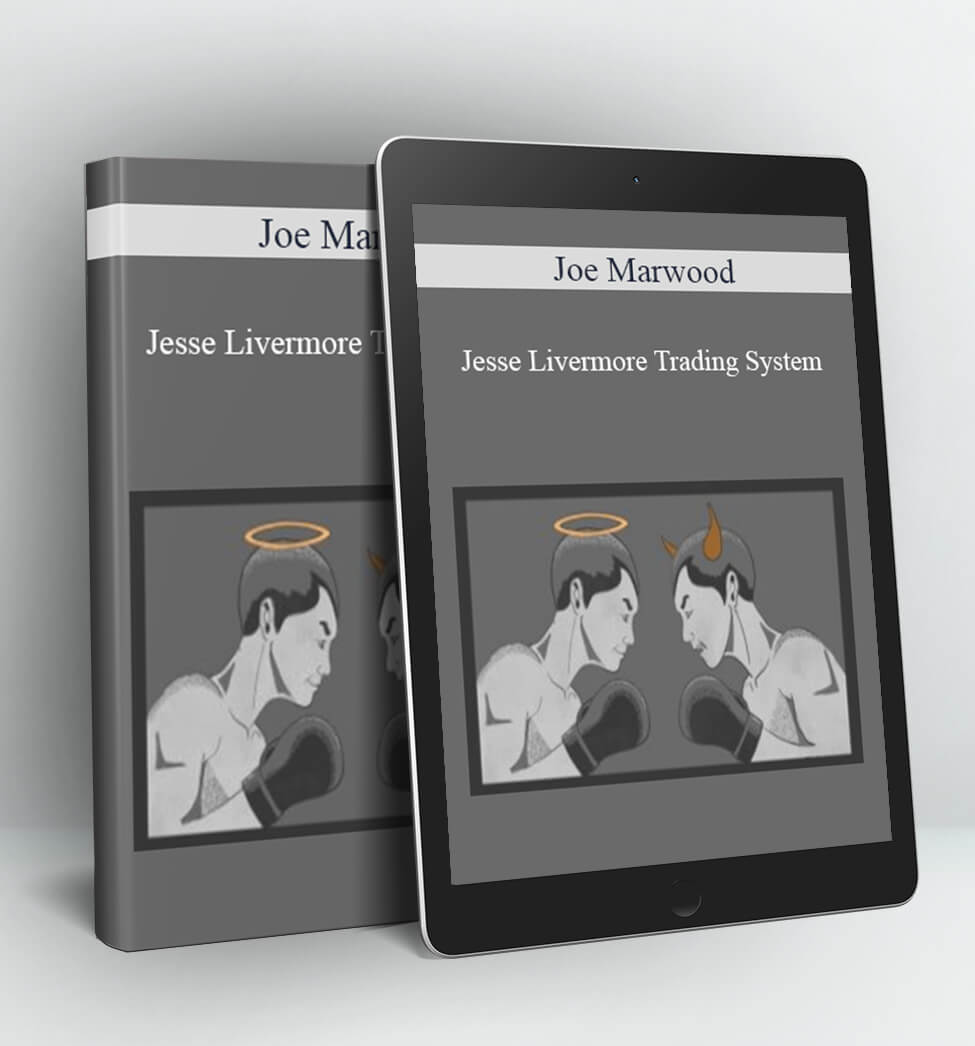 Jesse Livermore Trading System - Joe Marwood