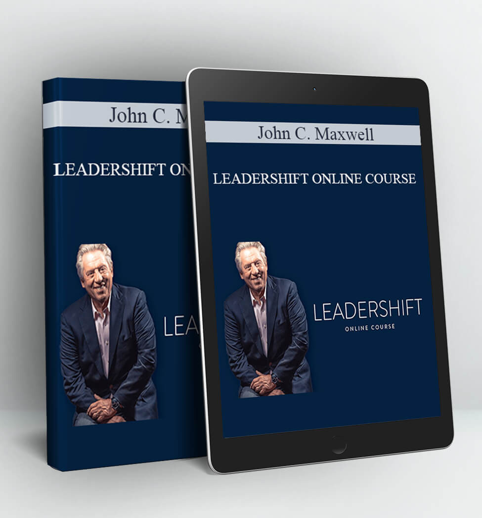 LEADERSHIFT ONLINE COURSE - John C. Maxwell