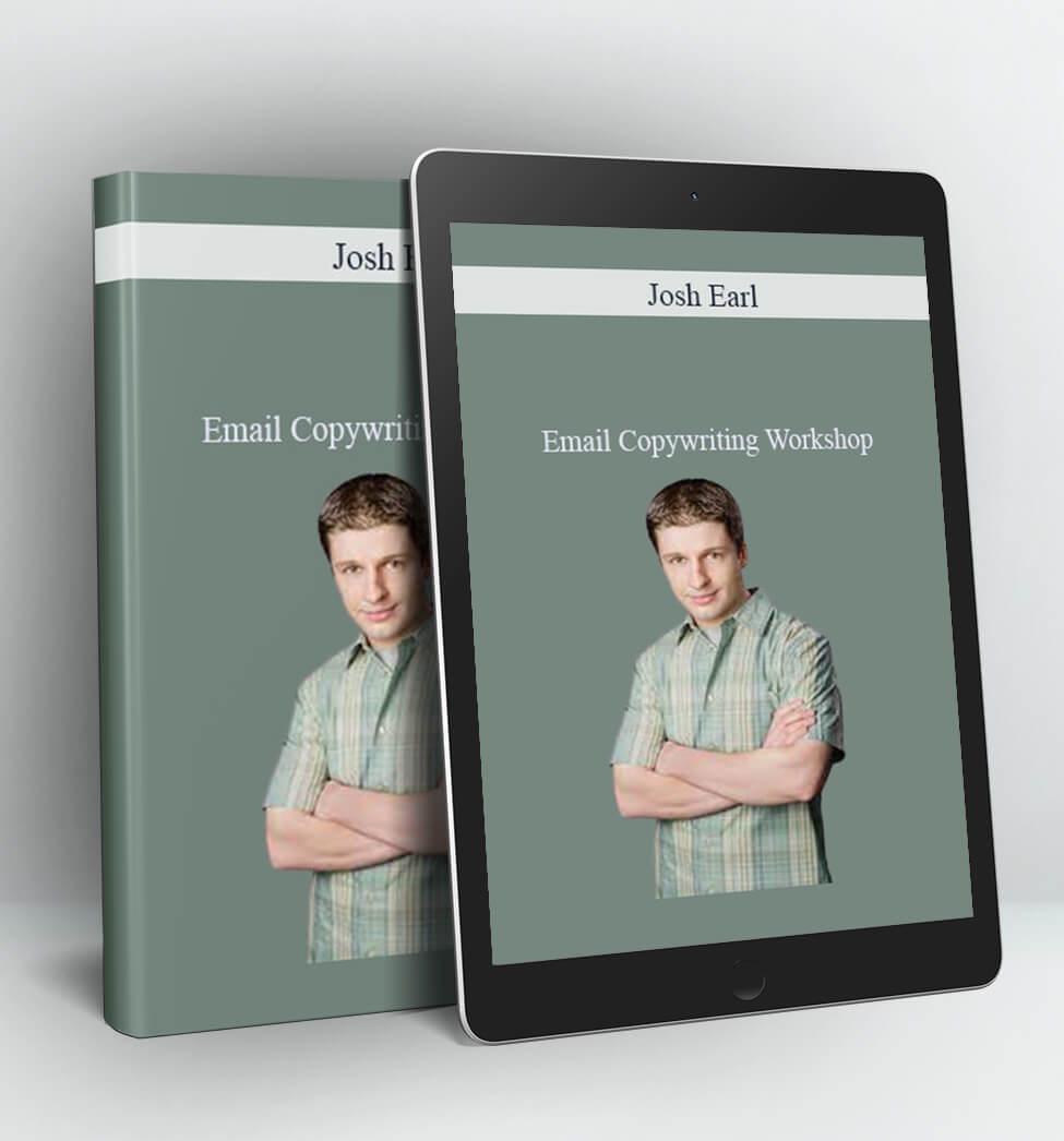 Email Copywriting Workshop - Josh Earl