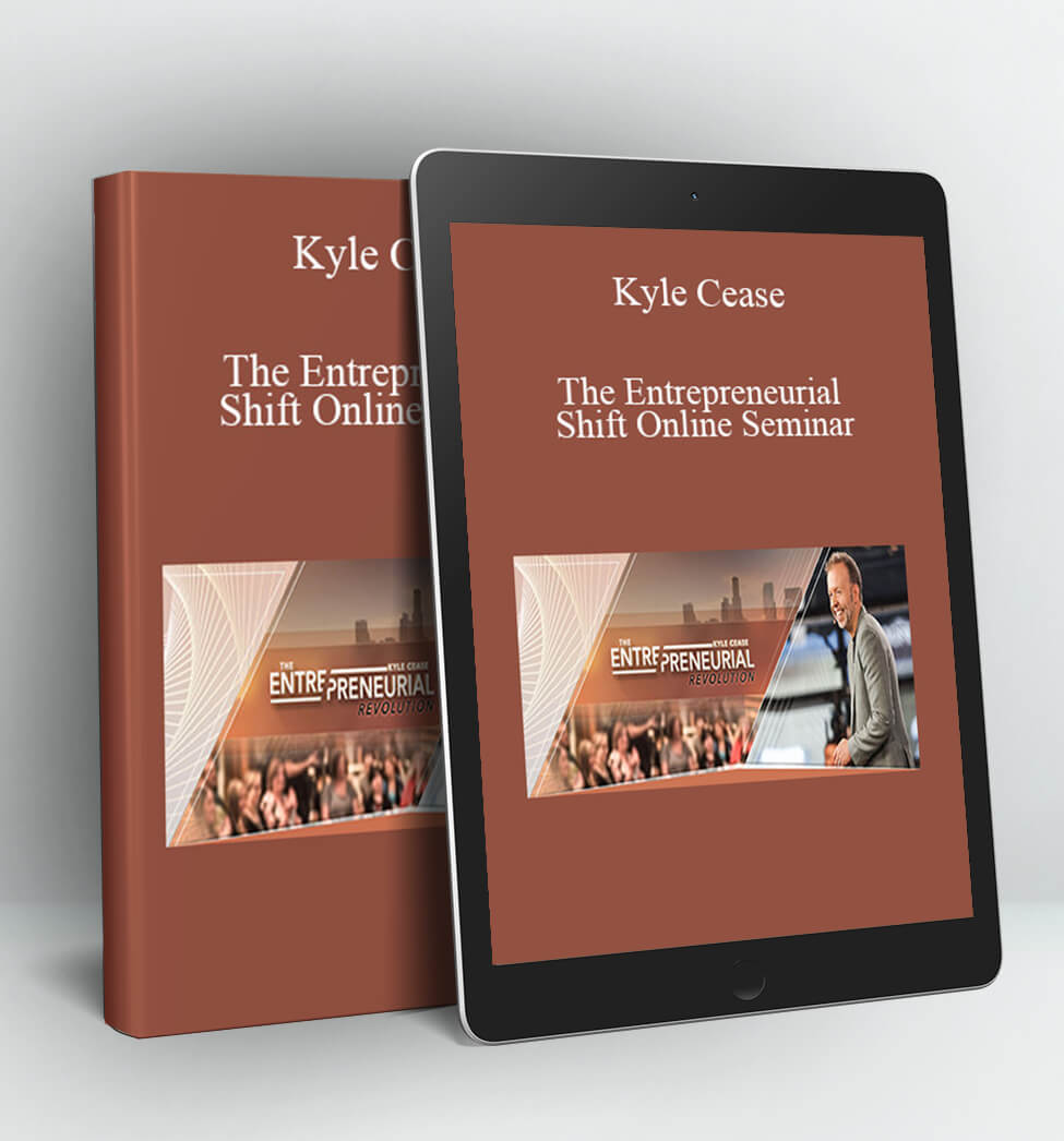 The Entrepreneurial Shift Online Seminar - Kyle Cease