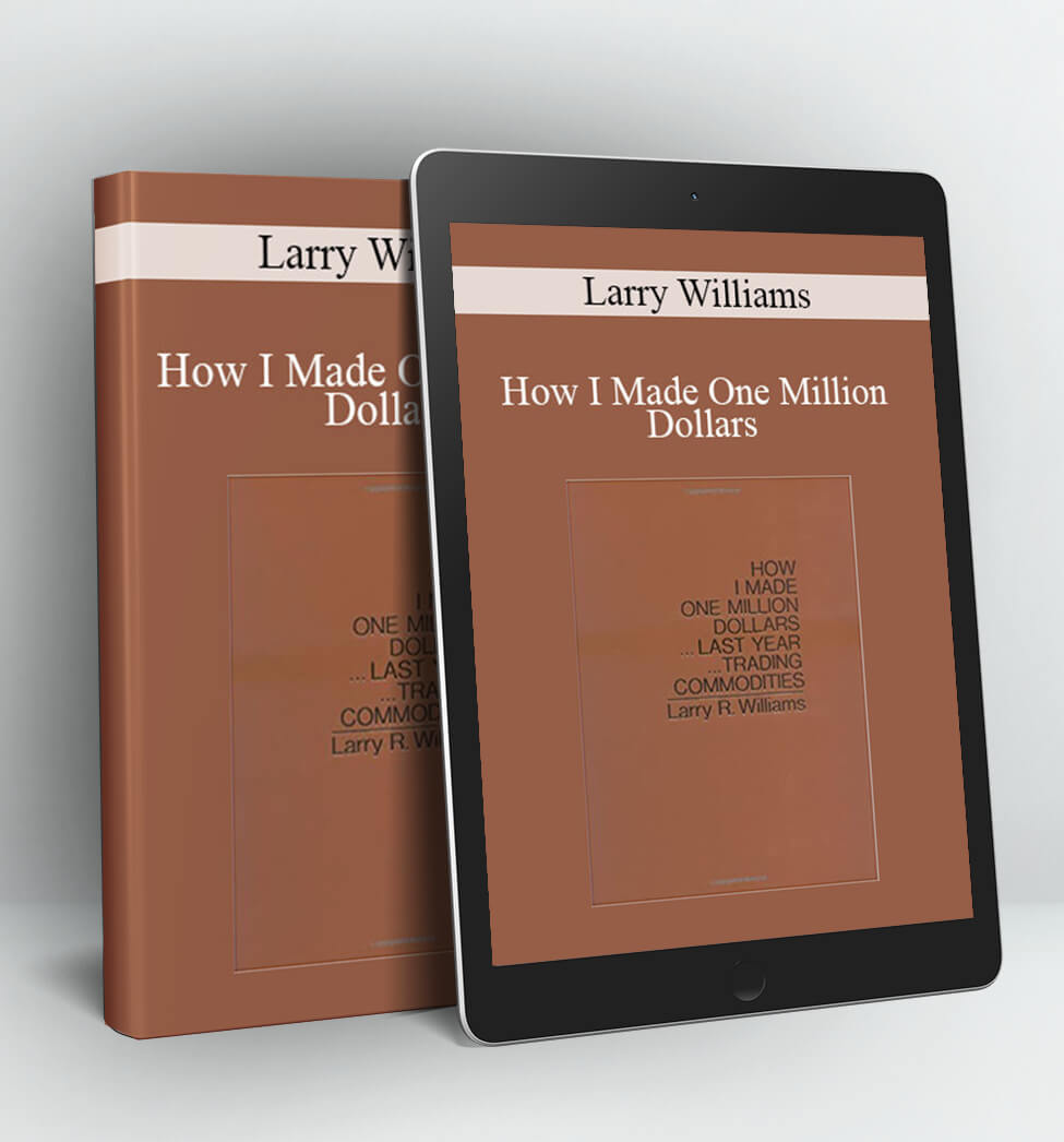 How I Made One Million Dollars - Larry Williams