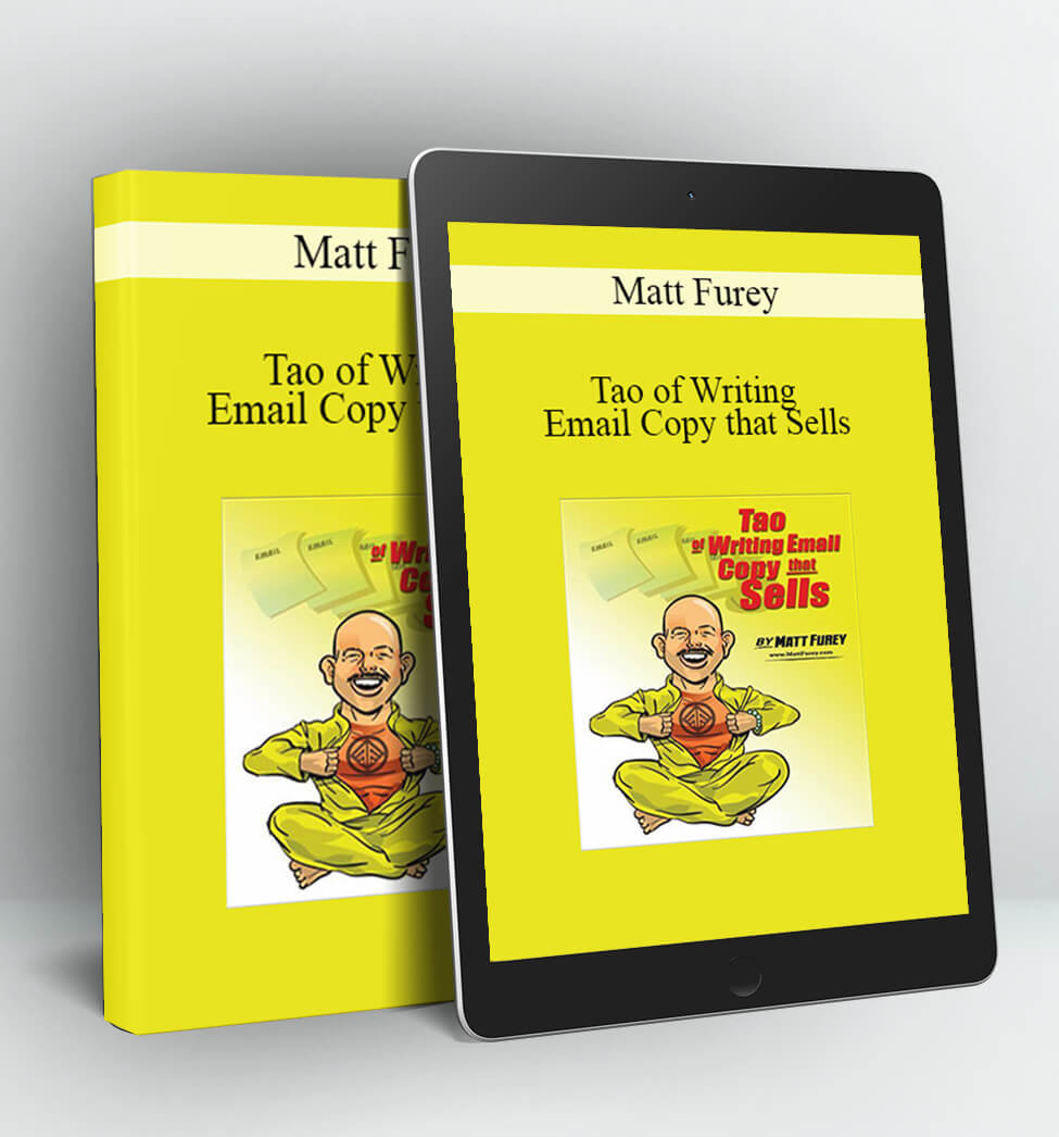 Tao of Writing Email Copy that Sells - Matt Furey