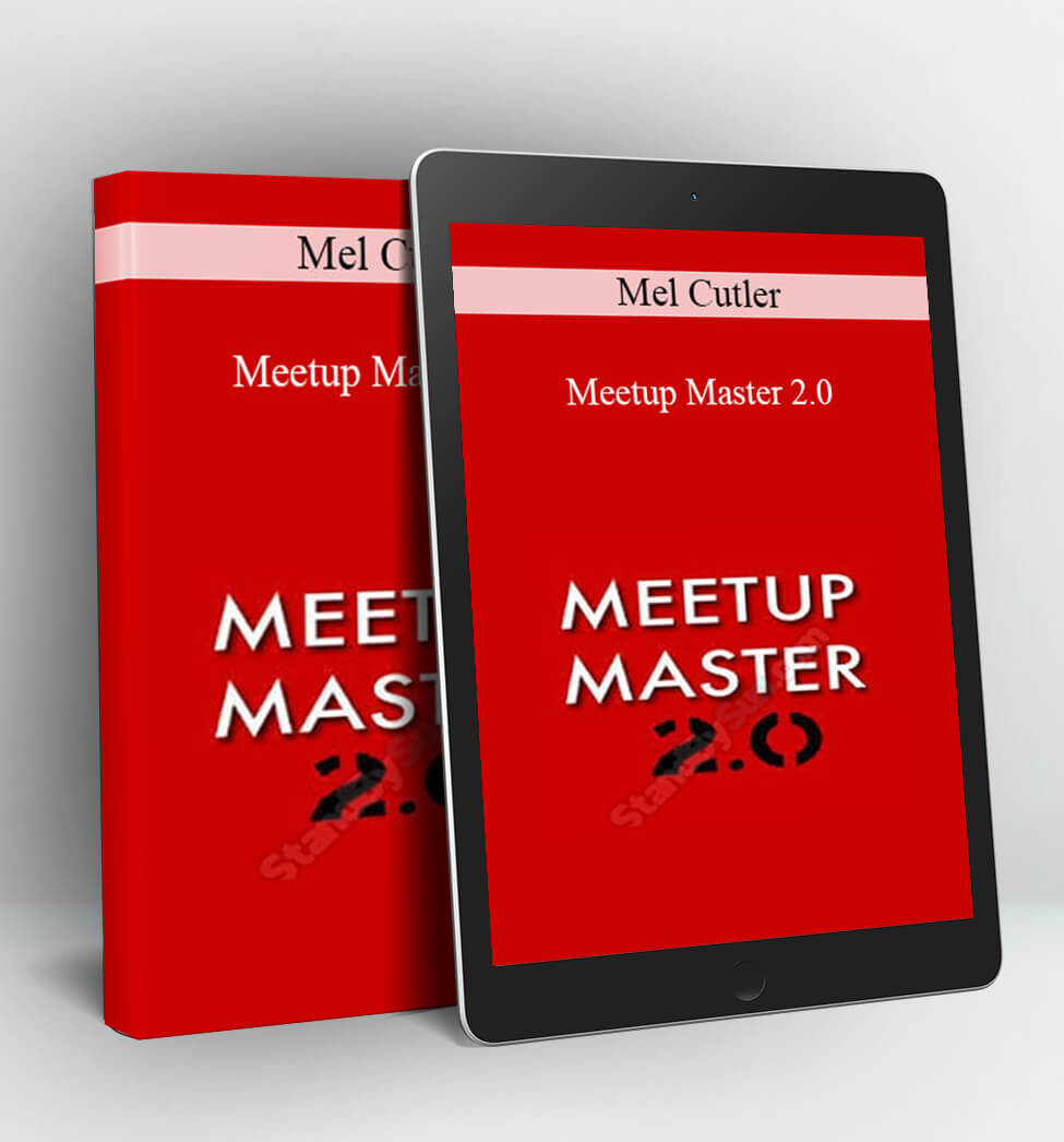 Meetup Master 2.0 - Mel Cutler