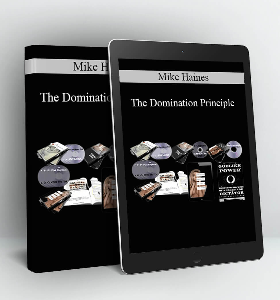 The Domination Principle - Mike Haines