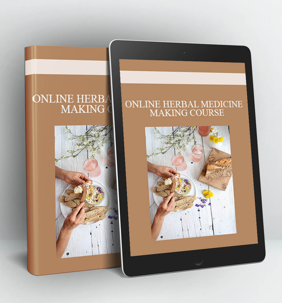 ONLINE HERBAL MEDICINE MAKING COURSE