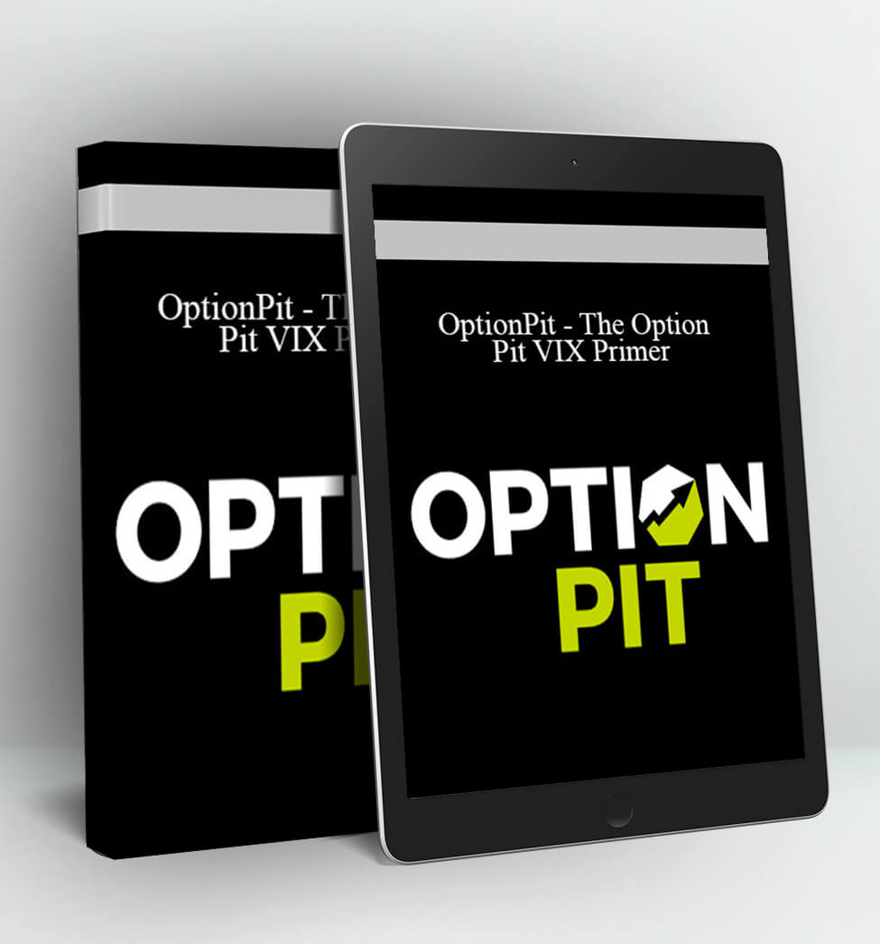 OptionPit - The Option Pit VIX Primer