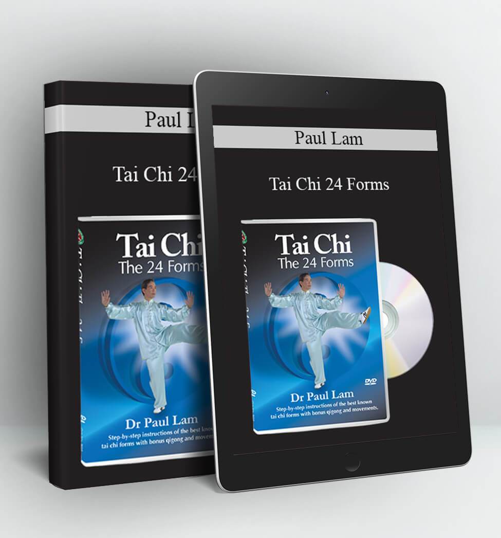 Tai Chi 24 Forms - Paul Lam