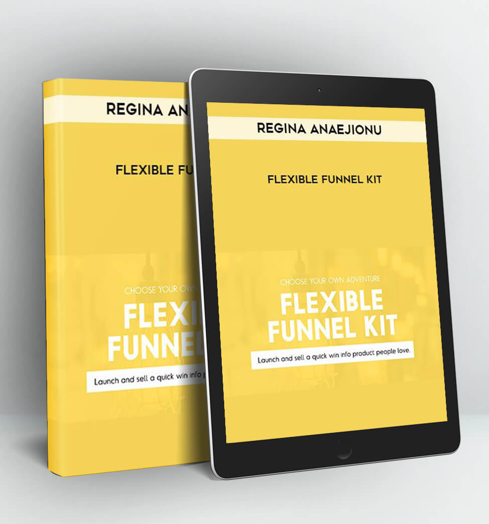 Regina Anaejionu - Flexible Funnel Kit 2020