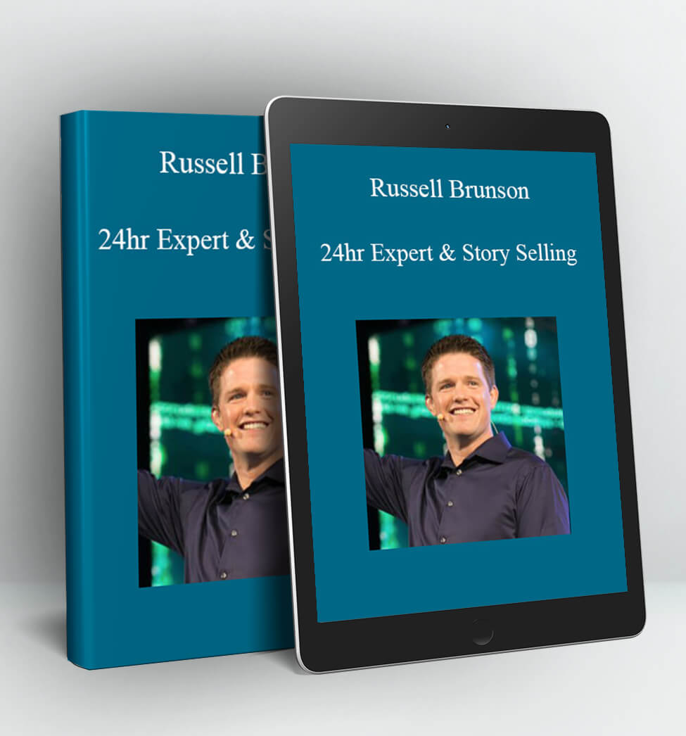 24hr Expert & Story Selling - Russell Brunson