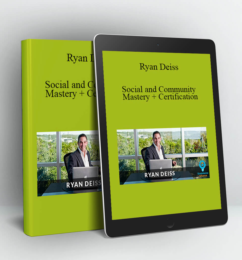 Social and Community Mastery + Certification - Ryan Deiss