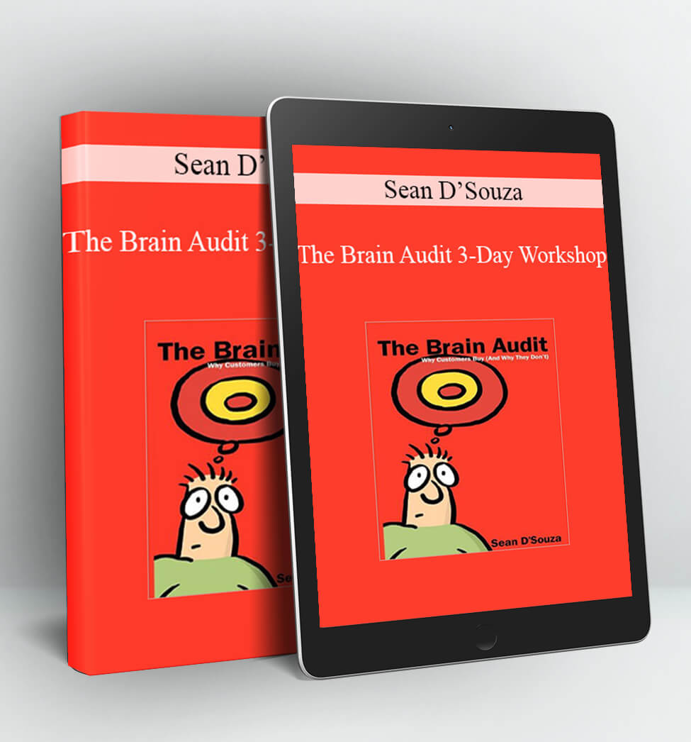 The Brain Audit 3-Day Workshop - Sean D'Souza