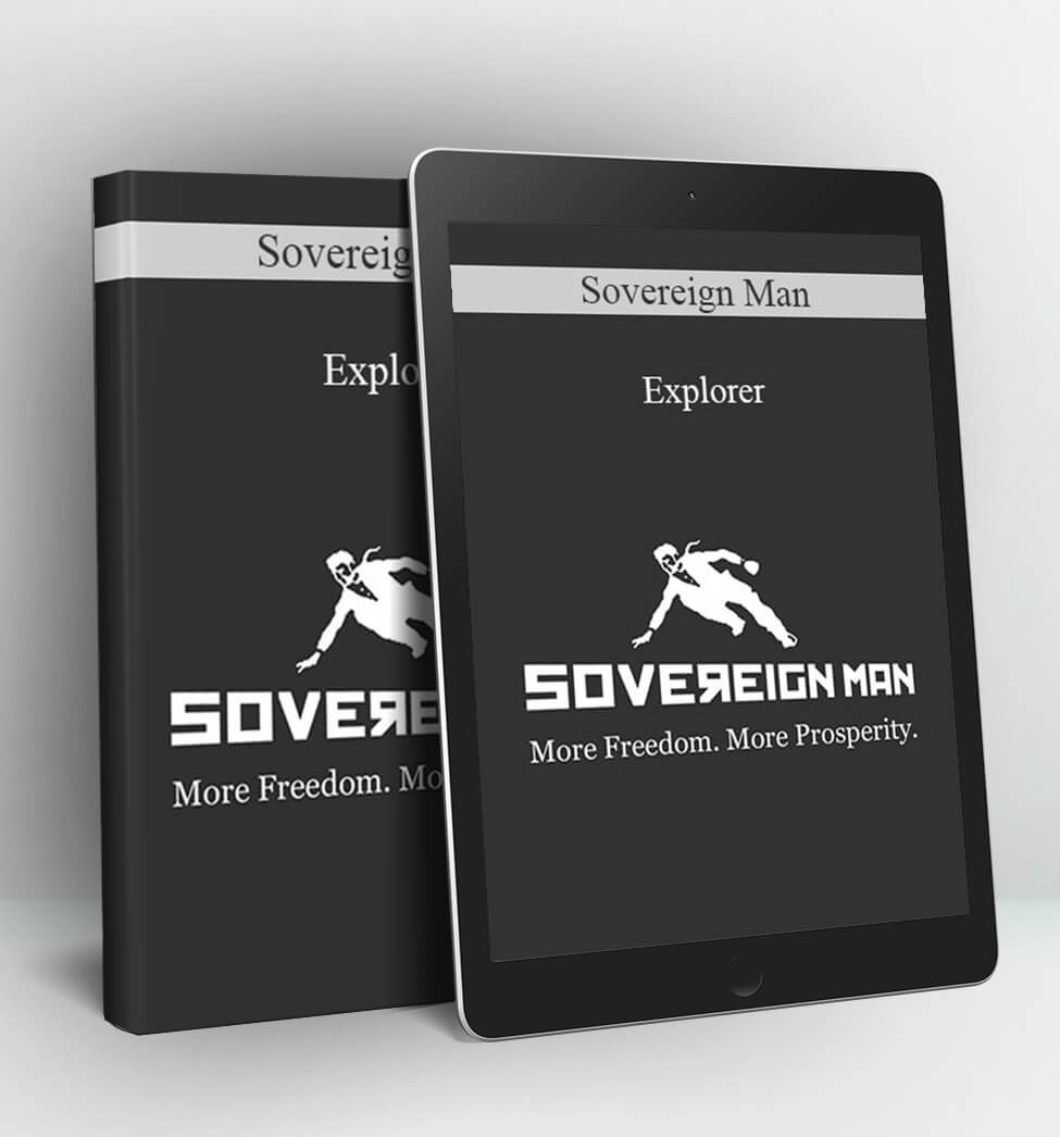 Explorer - Sovereign Man