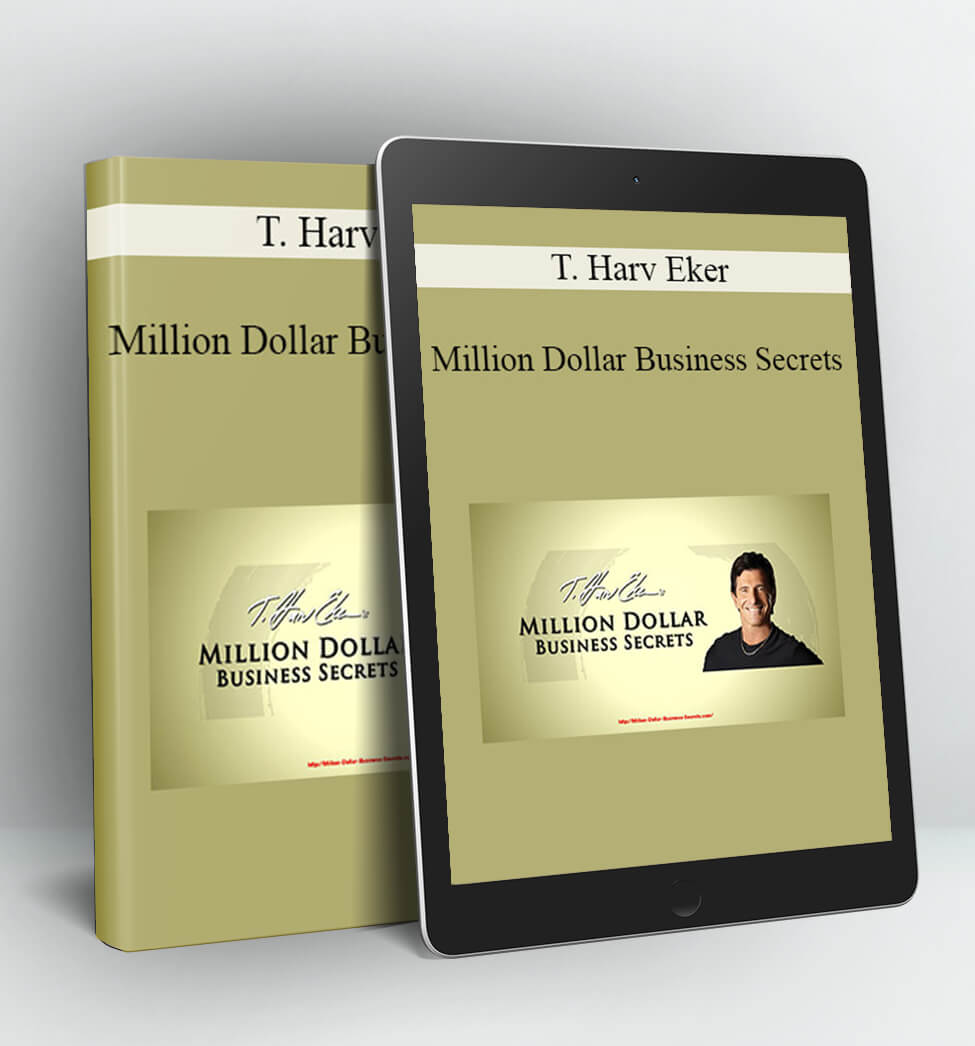 Million Dollar Business Secrets - T. Harv Eker