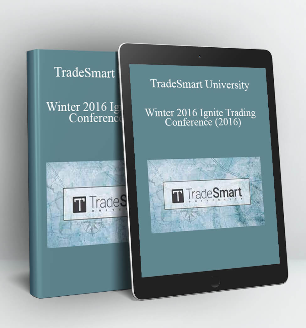 Winter 2016 Ignite Trading Conference (2016) - TradeSmart University